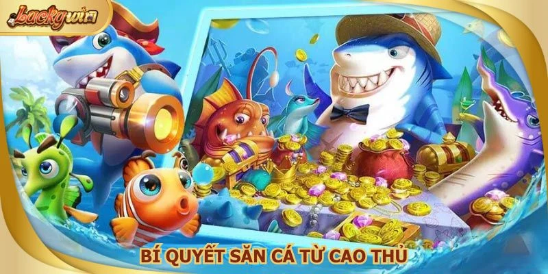 Chinh phục bắn cá jackpot với chiến thuật thông minh, tận dụng vũ khí đặc biệt