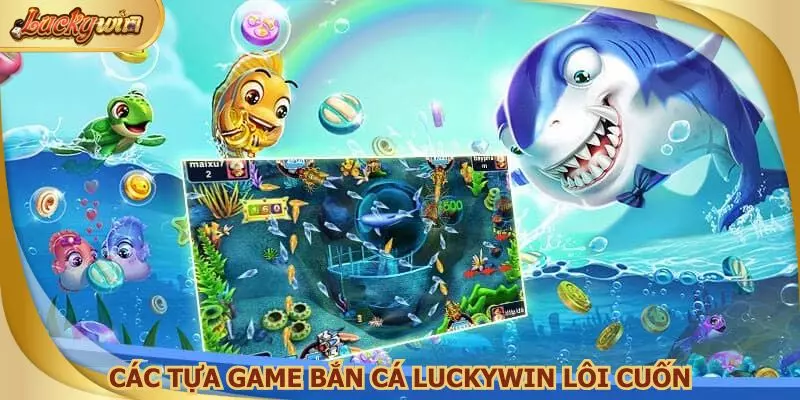Nền tảng Luckywin sở hữu kho game đồ sộ với đa dạng trò chơi cuốn hút